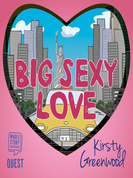 Title details for Big Sexy Love by Kirsty Greenwood - Available